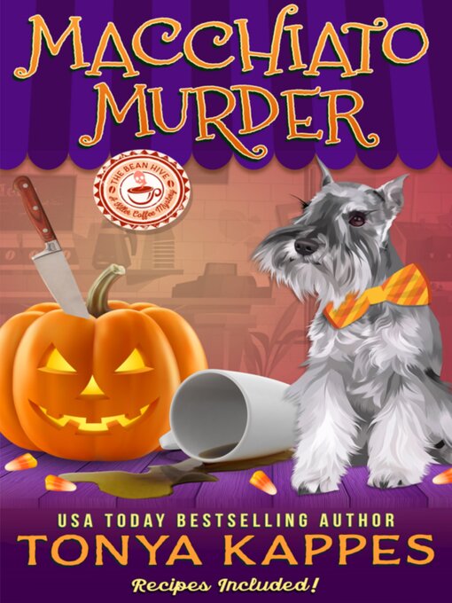 Title details for Macchiato Murder by Tonya Kappes - Wait list